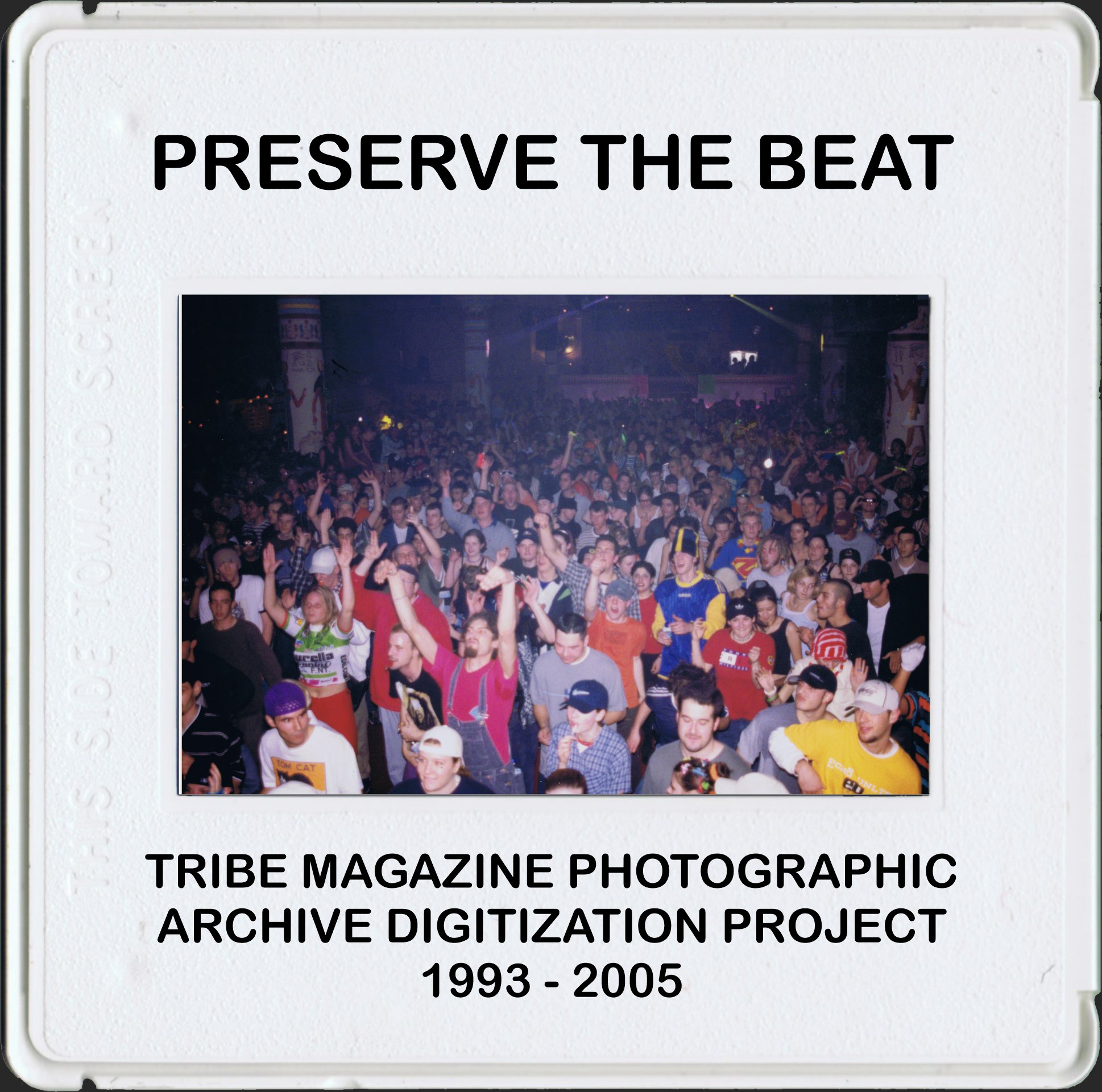 Preserve The Beat — TRIBE Magazine Photographic Archive Digitization Project 1993–2005